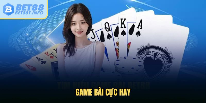 Game bài online cực hay