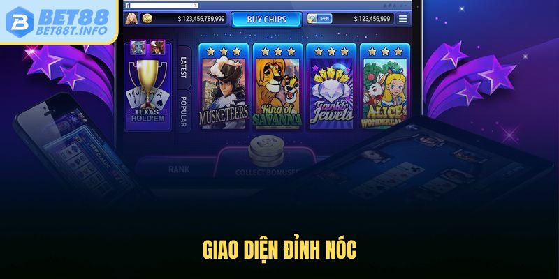 Giao diện đỉnh nóc, dễ dùng